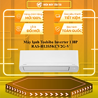 Máy lạnh Toshiba Inverter 1 HP RAS-H13S5KCV2G-V  - HÀNG CHÍNH HÃNG - CHỈ GIAO HCM