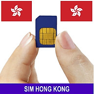 Sim Hong Kong - Sim Và Esim Du Lịch Và Công Tác Hong Kong - Nhận Tại Việt Nam - Hàng Chính Hãng