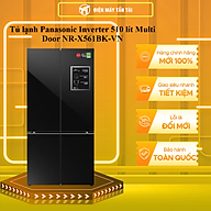 Tủ lạnh Panasonic Inverter 510 lít Multi Door NR-X561BK-VN - HÀNG CHÍNH HÃNG - CHỈ GIAO HCM