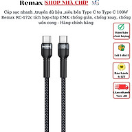 Cáp sạc nhanh ,truyền dữ liệu ,siêu bền Type C to Type C 100W Remax RC-172c tích hợp chip EMK chống giãn, chống xoay, chống uốn cong - Hàng chính hãng