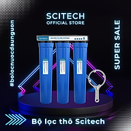 Bộ lọc nước sinh hoạt, bộ ba lọc thô 20 inch by Scitech (3 cấp lọc) - Hàng chính hãng