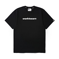 Áo thun Teeworld Work To Earn T-shirt Tay Lỡ Nam Nữ Form Rộng Unisex thumbnail