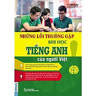 Những Lỗi Thường Gặp Khi Học Tiếng Anh Của Người Việt Tái Bản thumbnail
