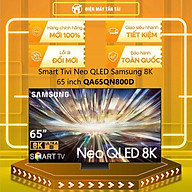 Smart Tivi Samsung Neo QLED 8K 65 Inch QA65QN800D QA65QN800DA 65QN800DA 65QN800D - Hàng chính hãng - Chỉ giao HCM