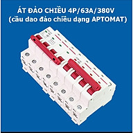 Cb, Aptomat đảo chiều 2 nguồn điện 3 pha 380V/63A
