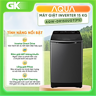 Máy giặt Aqua Inverter 15 kg AQW-DR150UGT(PS) - Hàng chính hãng (chỉ giao HCM)