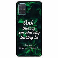 Ốp lưng in cho Samsung A51 Mẫu Anh Thương Em