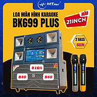 Loa Kéo Màn Hình 21 inch MTMAX BK699Plus – Bass Đôi 40cm 3 Đường Tiếng Cao Cấp, Hàng Chính Hãng
