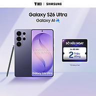 Điện Thoại Samsung Galaxy S26 Ultra (12GB/256GB) - Hàng Chính Hãng