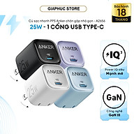 Adapter sạc nhanh Anker 1C IQ3 25W A2656 - GiaPhucStore | Hàng Chính Hãng