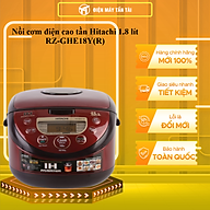 Nồi cơm điện cao tần Hitachi 1.8 lít RZ-GHE18Y(R) - HÀNG CHÍNH HÃNG - CHỈ GIAO HCM