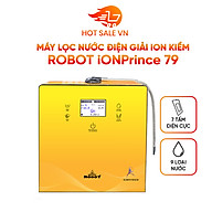 Máy Lọc Nước Điện Giải Ion Kiềm ROBOT IonPrince 79 - Hàng Chính Hãng
