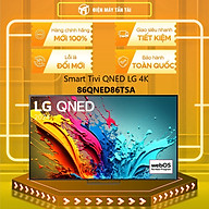 Smart Tivi QNED LG 4K 86 inch 86QNED86TSA - hàng chính hãng - chỉ giao tại HCM