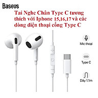Tai Nghe Có Dây Chân Type C Cho Iphone 15 16 17 Baseus Encok C17 Cao Cấp Âm Thanh Hay - Hàng chính hãng