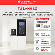 Tủ lạnh LG Instaview UV nano 635L màu be GR-X257BG - Hàng Chính Hãng