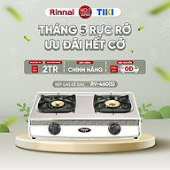 Bếp gas dương Rinnai RV-460(S) mặt bếp inox và kiềng bếp men - Hàng chính hãng.