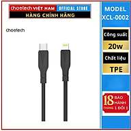 Cáp sạc Choetech XCL-0002 Type C to Light-ning 20W chất liệu TPE dài 1M (Hàng chính hãng)