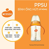 Bình Ống Hút PPSU Wesser 260ml