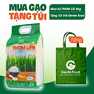 [MUA 1 TẶNG 1] Mua 1 túi Gạo Thơm Lài thượng hạng 5kg tặng kèm 1 túi vải Canvas Gente Food thumbnail