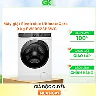 Máy giặt Electrolux UltimateCare 500 Inverter 9 kg EWF9023P5WC - HÀNG CHÍNH HÃNG - CHỈ GIAO HCM