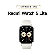 Đồng hồ thông minh Xiaomi Redmi Watch 5 Lite - GiaPhucStore | Hàng Chính Hãng