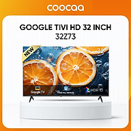 GOOGLE TI VI COOCAA 32Z73-HÀNG CHÍNH HÃNG- ĐIỀU KHIỂN GIỌNG NÓI