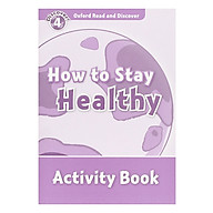 Oxford Read and Discover 4 How to Stay Healthy Activity Book thumbnail