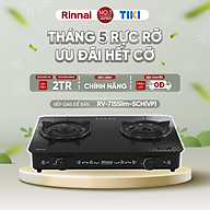 Bếp gas dương Rinnai RV-715Slim-SCH(VP) mặt bếp kính SCHOTT và kiềng bếp men - Hàng chính hãng.