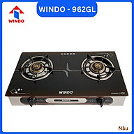 BẾP GAS ĐÔI MẶT KÍNH CAO CẤP WINDO - 962GL- Hàng Chính Hãng