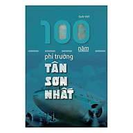 100 Năm Phi Trường Tân Sơn Nhất thumbnail