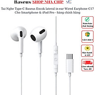 Tai Nghe Type-C Baseus Encok lateral in-ear Wired Earphone C17 Cho Smartphone & iPad Pro - hàng chính hãng