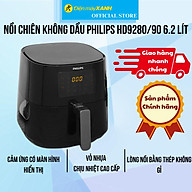 Nồi chiên không dầu Philips HD9280/90 6.2 lít - Hàng Chính Hãng