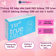 Thùng 48 hộp sữa tươi tiệt trùng TH true MILK không đường 180 ml (từ 1 tuổi)