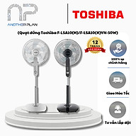 Quạt đứng Toshiba F-LSA10(H)VN 50W – 5 cánh -  luồng gió mạnh