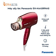 Máy Sấy Tóc Panasonic PAST-EH-NA45RP645-Hàng Chính Hãng