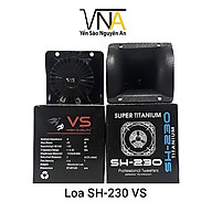 Loa SH 230 VS