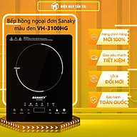 Bếp hồng ngoại đơn Sanaky VH-3100HG-Hàng chính hãng