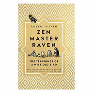 Zen Master Raven The Teachings Of A Wise Old Bird thumbnail