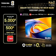 Smart Tivi Toshiba 55 inch QLED 55Z570RP, 144Hz Giao Hàng Toàn Quốc, Bảo Hành 24 Tháng, Hàng Chính Hãng