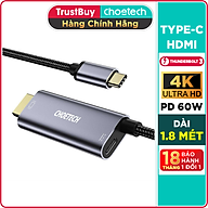 Dây Cáp Chuyển Đổi Type C To HDMI 4K 60Hz CHOETECH XCH-M180 Dây Nylon Dài 1.8M, Tương Thích Thunderbolt 3 Dành Cho Macbook, Kèm Cổng Type C Sạc Nhanh 60W - Hàng Chính Hãng