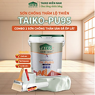 Sơn Chống Thấm PU (Polyurethane) TAIKOMI PU95 - Chống Thấm Sàn Lộ Thiên Đã Ốp Lát Đi Lại Nhiều