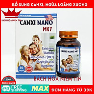 Viên uống Canxi Nano MK7 phát triển hệ xương, chắc khỏe xương và răng, giảm loãng xương, tăng chiều cao - Hộp 30 viên thumbnail