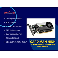Card màn hình VGA LEADTEK NVIDIA T1000 8GB GDDR6 MDPx4 - Hàng chính hãng thumbnail