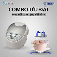 COMBO TIGER ƯU ĐÃI : Mua nồi cơm điện JAX-S18W tặng nồi hầm Tiger Queen CWCP-24CH - Hàng chính hãng