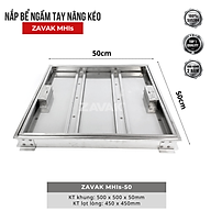 Nắp Bể Ngầm Trong Nhà 50x50cm Inox 304 ZAVAK MHIs-50 Nắp bể nước âm sàn, Nắp hố ga Inox 304