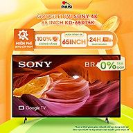 Google Tivi Sony 4K 65 inch KD-65X75K - Model 2022