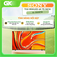 K-75XR70 - Google Tivi Mini LED Sony 4K 75 inch K-75XR70 - Hàng Chính Hãng