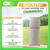 Tủ lạnh Sharp 330L SJ-XP352AE-SL Inverter - Hàng chính hãng (Chỉ giao HCM)