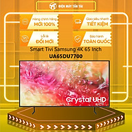 Smart Tivi Samsung 4K 65 inch 65DU7700 Crystal UHD - Hàng chính hãng - Chỉ giao HCM