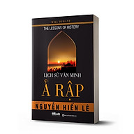 Sách - Lịch Sử Văn Minh Ả-Rập Tặng kèm bookmark thiết kế thumbnail